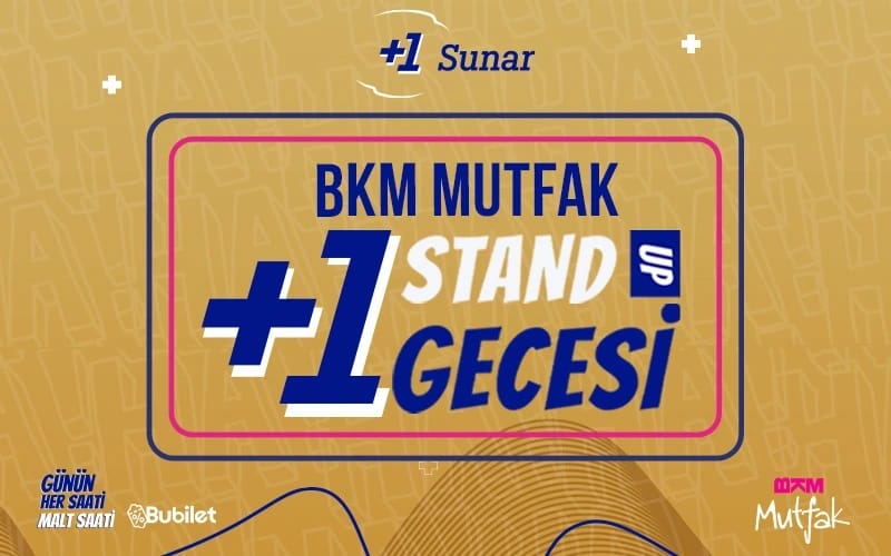 BKM Mutfak +1 Stand Up Gecesi - PANAYIR ALAÇATI'DA