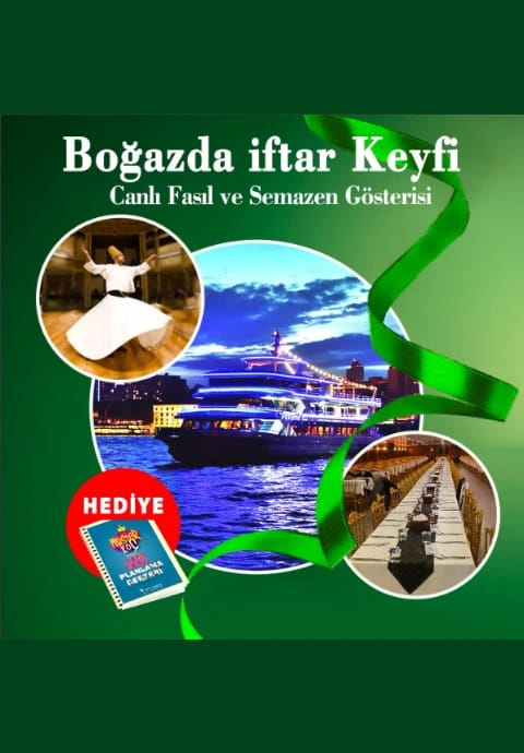 Boğazda Fasıl ve Semazen Eşliğinde Unutulmaz İftar Yemeği 