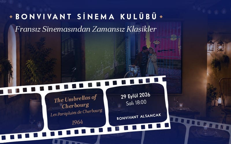 BonVivant Sinema Klubü: The Umbrellas of Cherbourg   