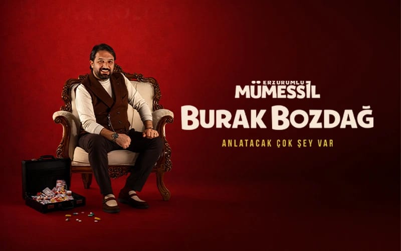 Burak Bozdağ-Erzurumlu Mümessil