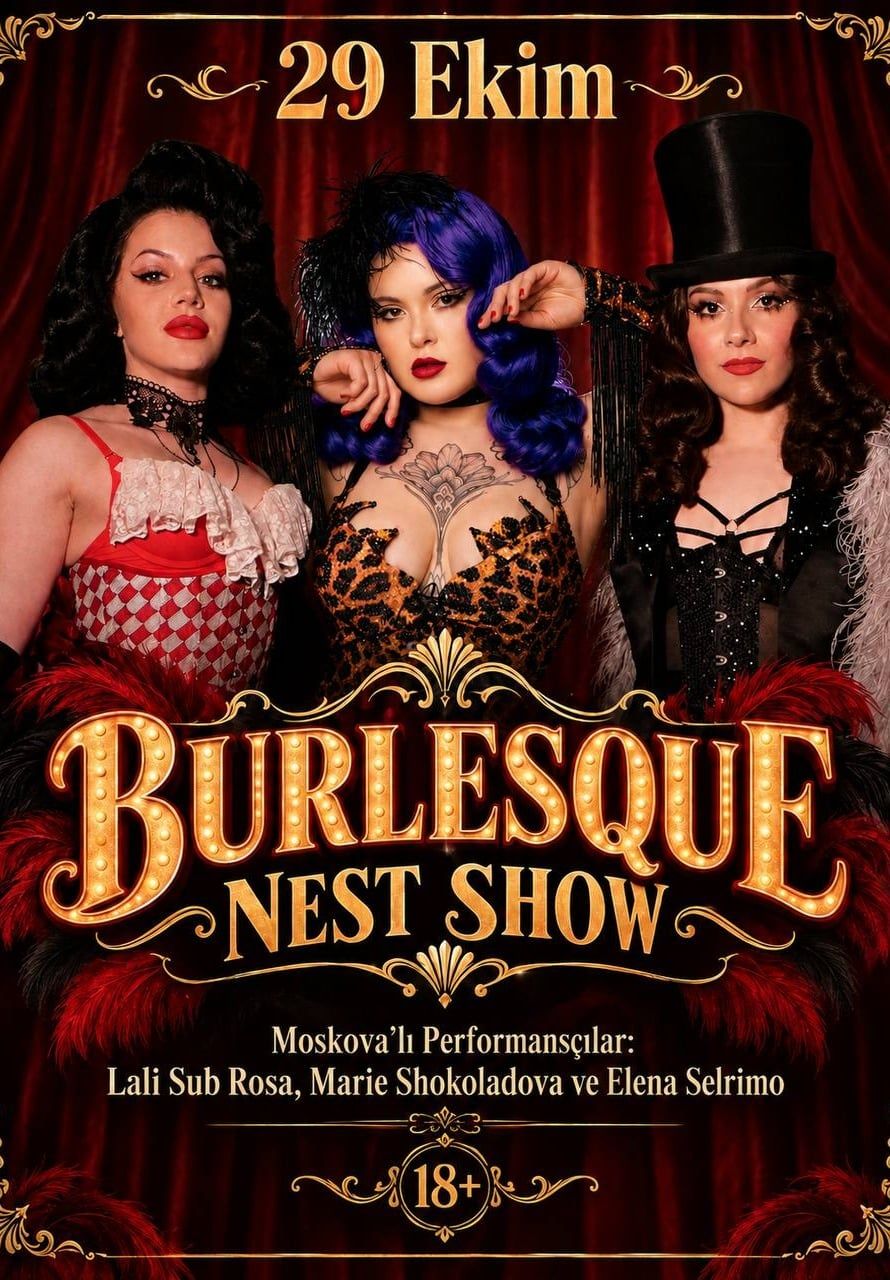 BURLESQUE Nest Show