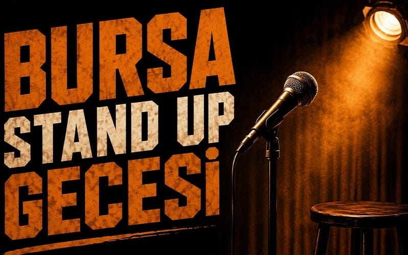 Bursa Stand up Gecesi