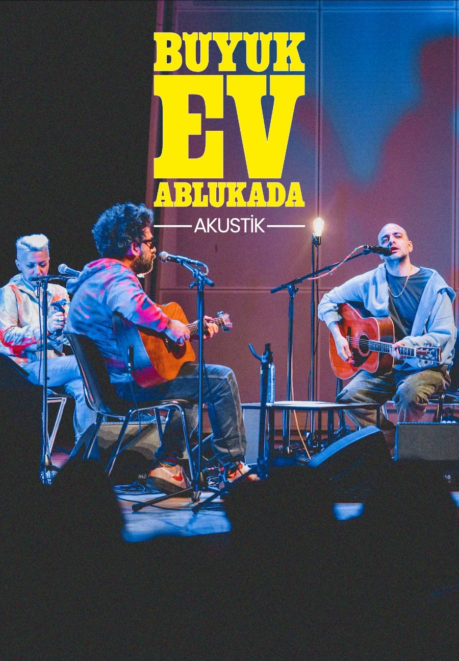 Büyük Ev Ablukada Akustik Konseri