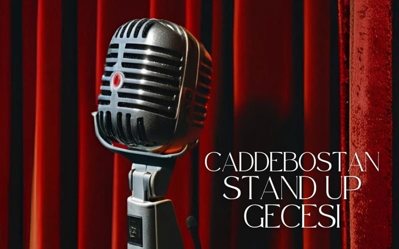 Caddebostan Stand Up Gecesi