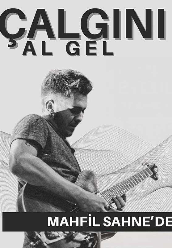 Çalgını Al Gel