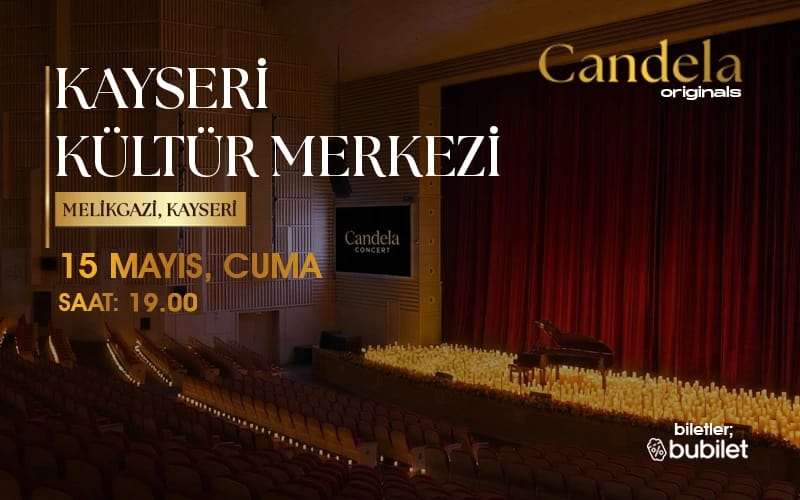 Candela Concert : Kayseri İl Kültür Merkezi