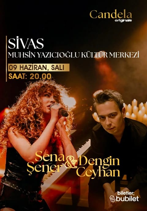 Candela Concert Sivas / Sena Şener