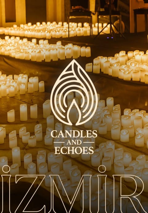 Candles and Echoes - İzmir