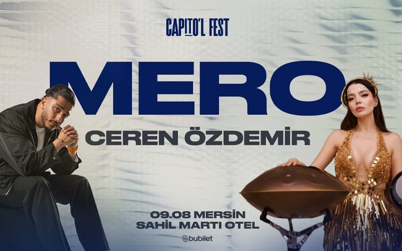 CAPİTO’L FEST - Mero & Ceren Özdemir