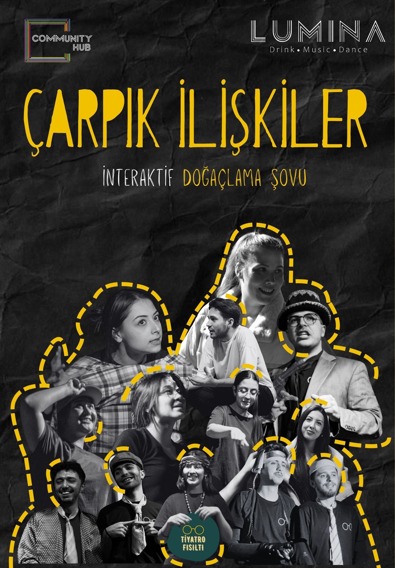 Çarpık İlişkiler İnteraktif Doğaçlama Şovu