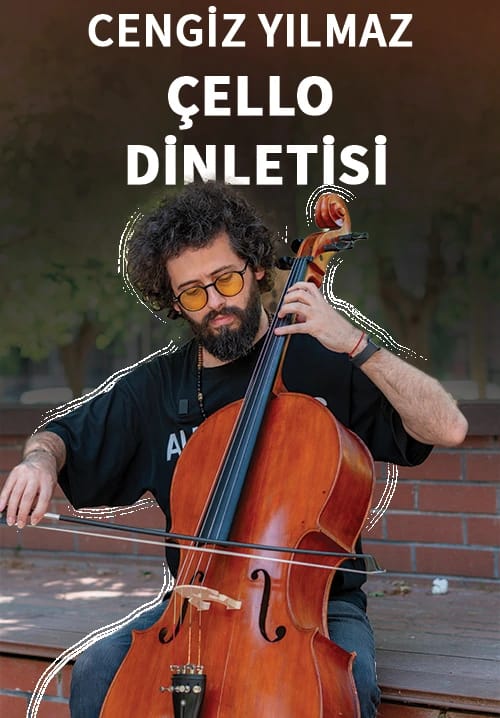 Cengiz Yılmaz Çello Dinletisi