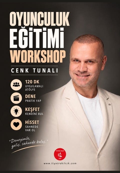CENK TUNALI ile Oyunculuk Workshop