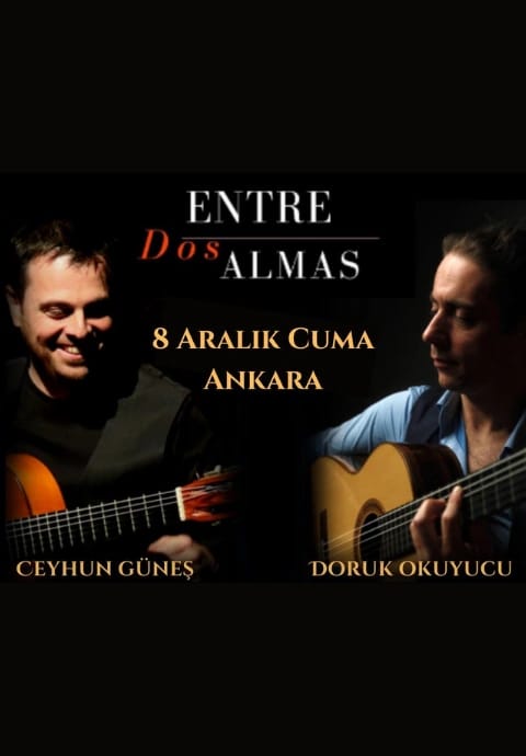 Ceyhun Güneş & Doruk Okuyucu  "Entre dos Almas" Flamenko Gitar Konseri