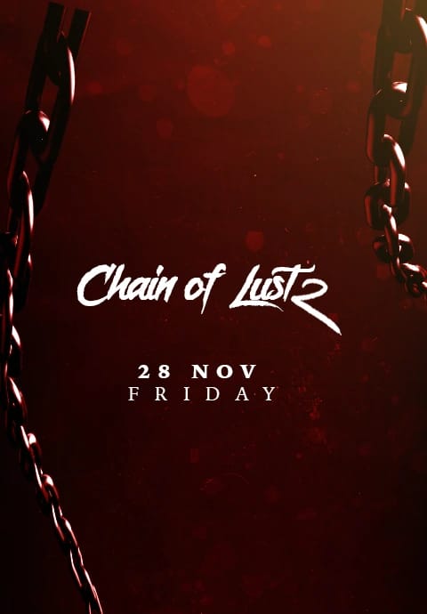 Chain of Lust 28 November !