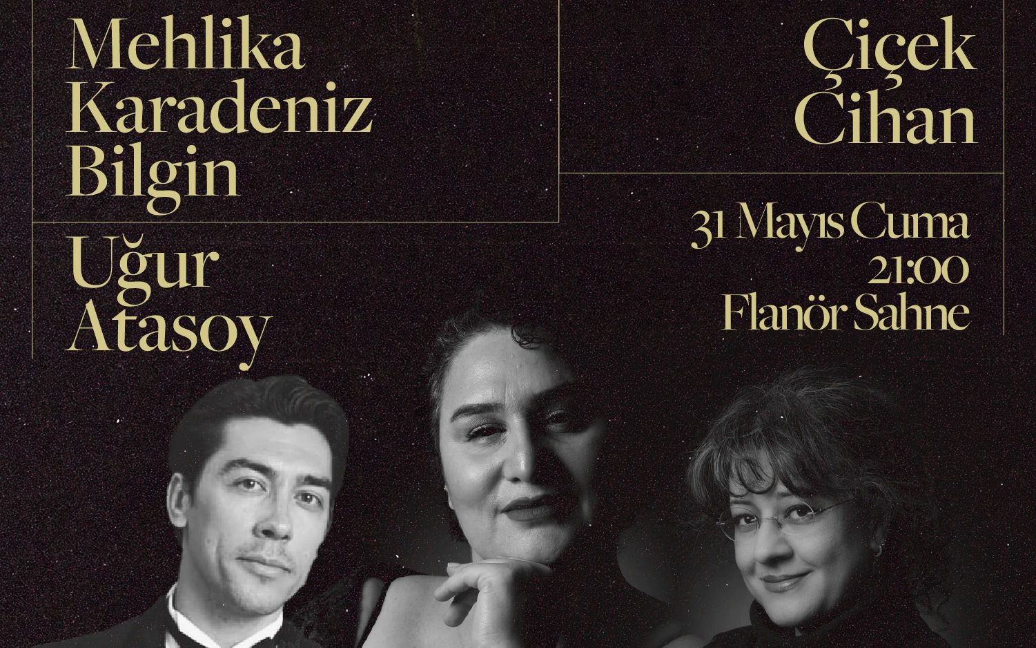 Çiçek Cihan & Mehlika Karadeniz Bilgin & Uğur Atasoy Konseri