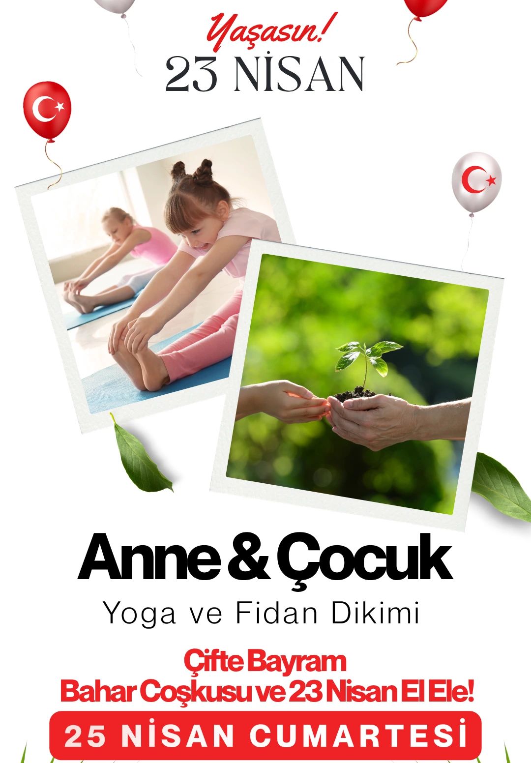 Çifte Bayram: Bahar Coşkusu ve 23 Nisan El Ele!