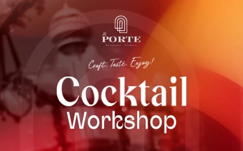 Cocktail Workshop | Le Porte