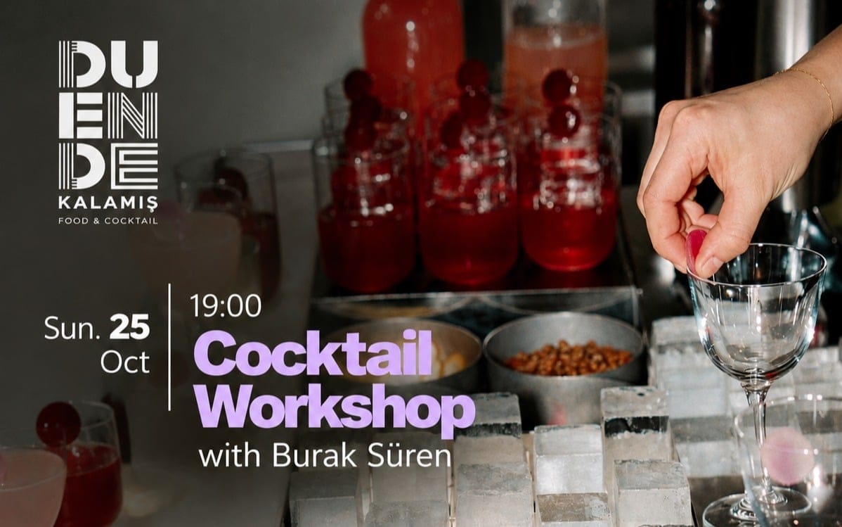 Cocktail Workshop with Burak Süren