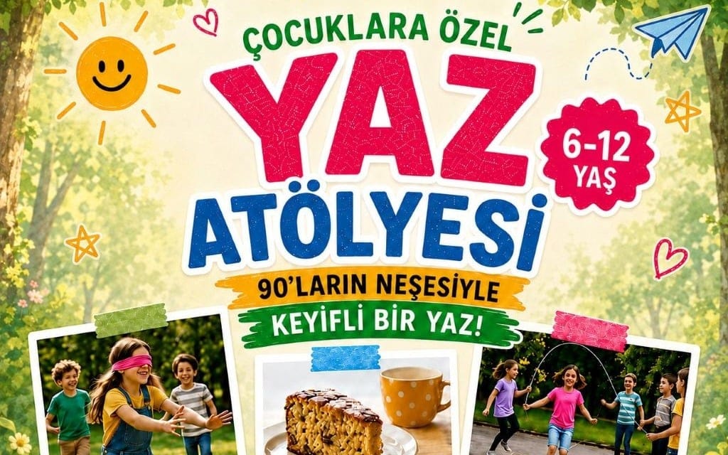 Çocuklara Özel Yaz Atölyesi