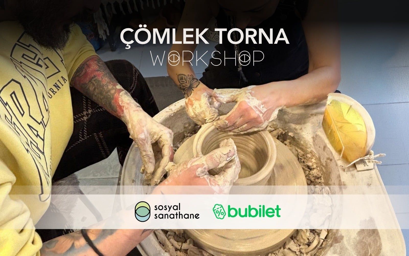 Çömlek Torna Workshop: Sosyal Sanathane İzmir | Etkinlik Takvimi