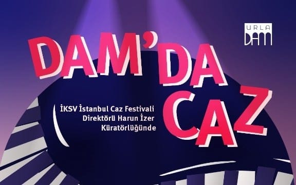 Dam'da Caz