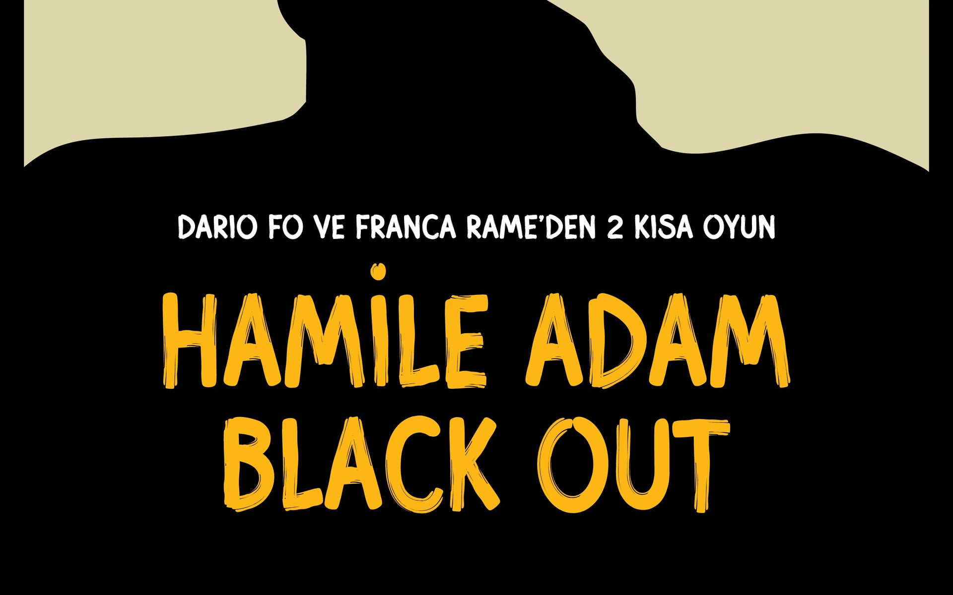 DarioFo’dan İki Kısa: Blackout & Hamile Adam