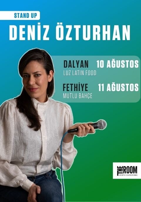 Deniz Özturhan Stand Up | Muğla