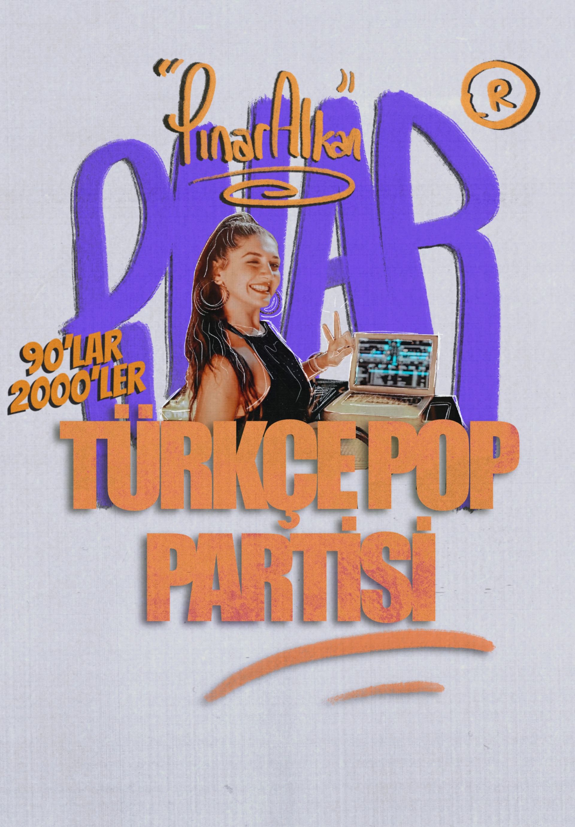 Dj Pınar Alkan 90'lar 2000’ler Türkçe Pop Gecesi