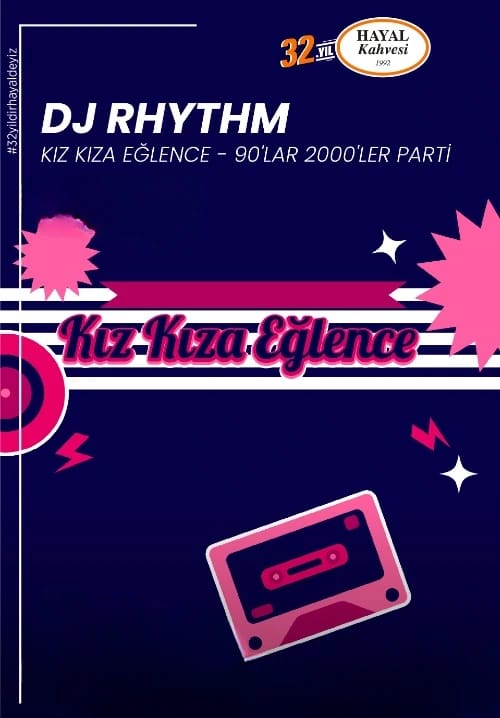 Dj Rhythm - Kız Kıza Eğlence - 90'lar-2000'ler Parti
