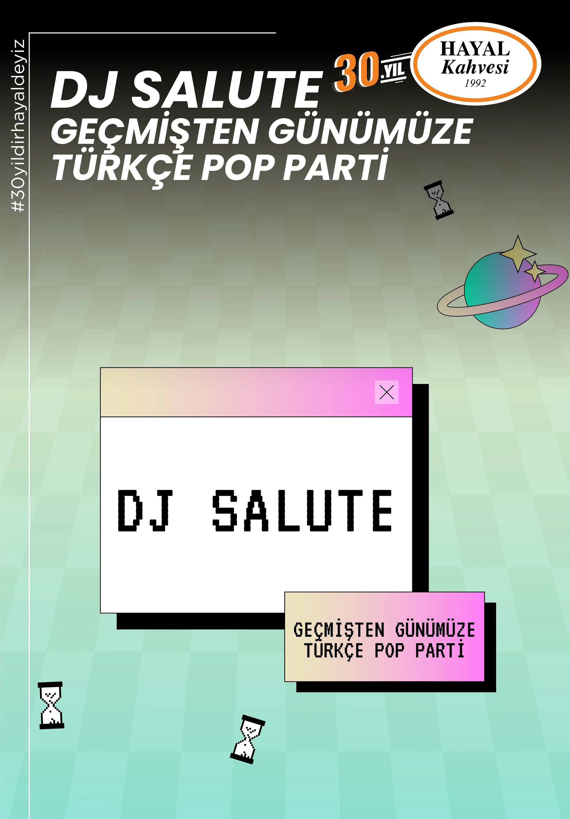 DJ Salute ile Geçmişten Günümüze Türkçe Pop Parti