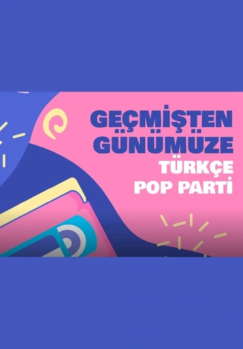 DJ Sercan Umut ile Geçmişten Günümüze 90'lar 2000'ler Türkçe Pop