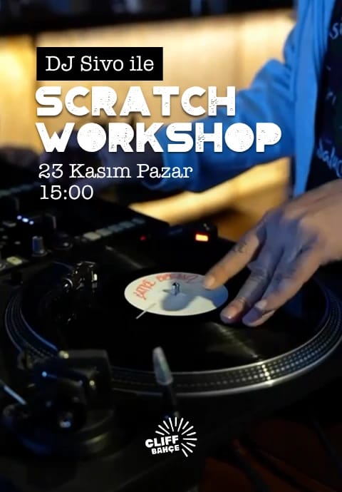 Dj Sivo İle Scratch Workshop