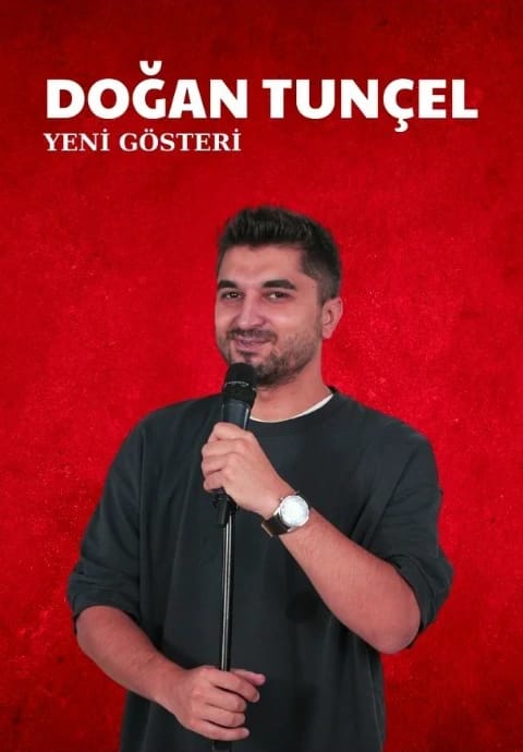 Doğan Tunçel Stand Up (Yeni Gösteri)