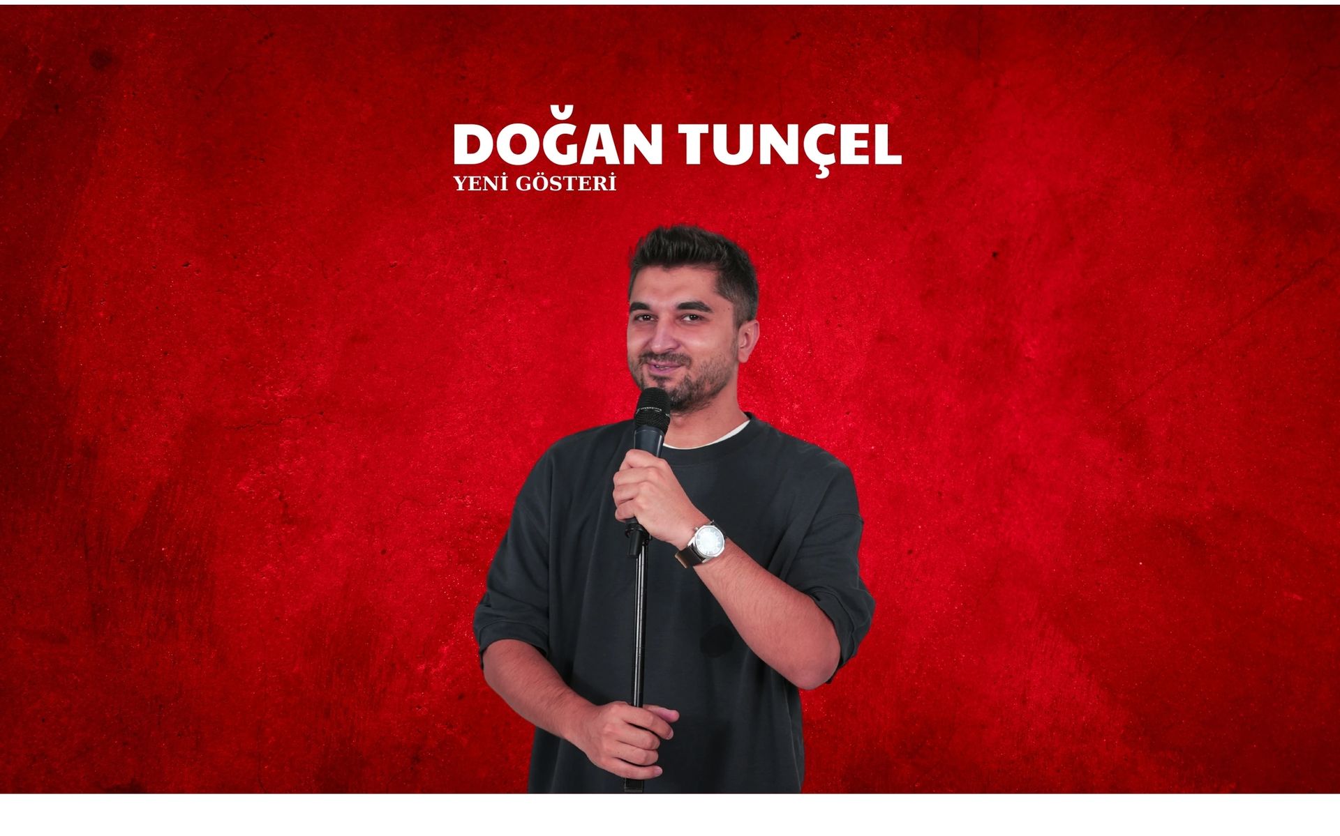 Doğan Tunçel Stand Up (Yeni Gösteri)