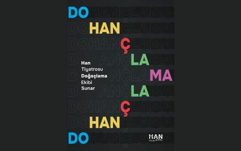 Dohançlama Tiyatro Oyunu 