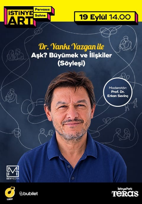 Dr. Yankı Yazgan ile Aşk? Büyümek ve İlişkiler (Söyleşi)