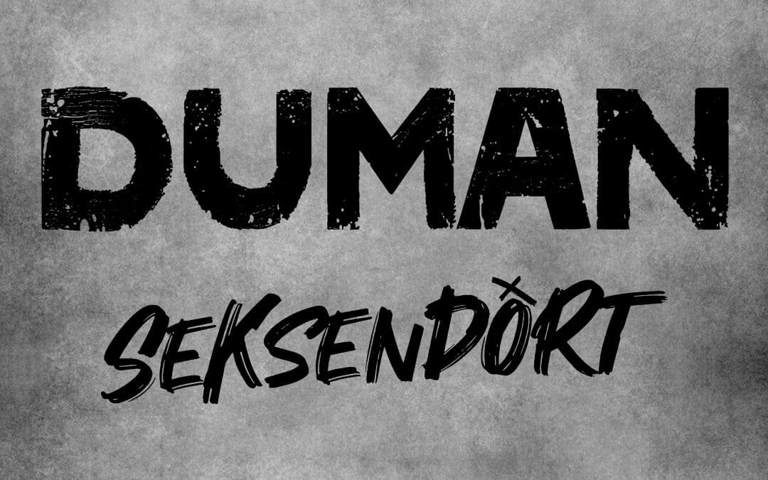 Duman & Seksendört