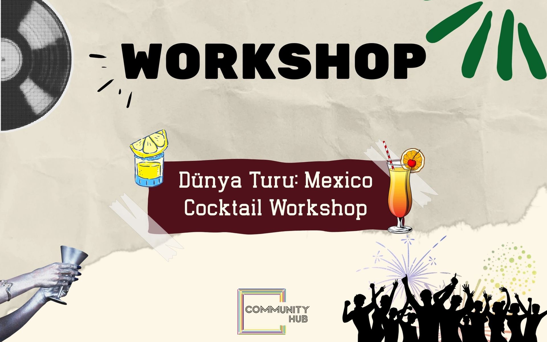 Dünya Turu: Mexico Cocktails Workshop