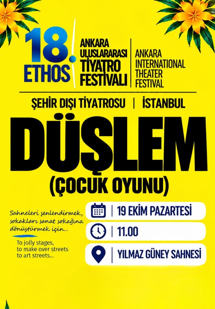 Düşlem - Çocuk Oyunu |18. Ethos Tiyatro Festivali