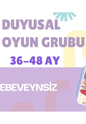 Duyusal Oyun Grubu (36-48 Ay)
