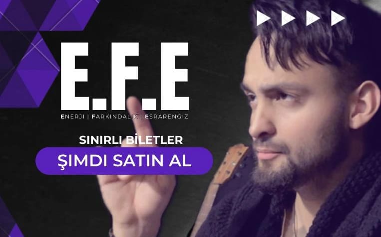 E.F.E.-Yolculuk Birlikte Güzel