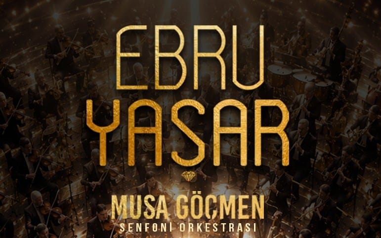 Ebru Yaşar & Senfoni - Adana
