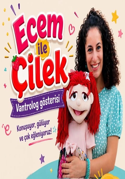 ECEM ile ÇİLEK Vantrolog Gösterisi