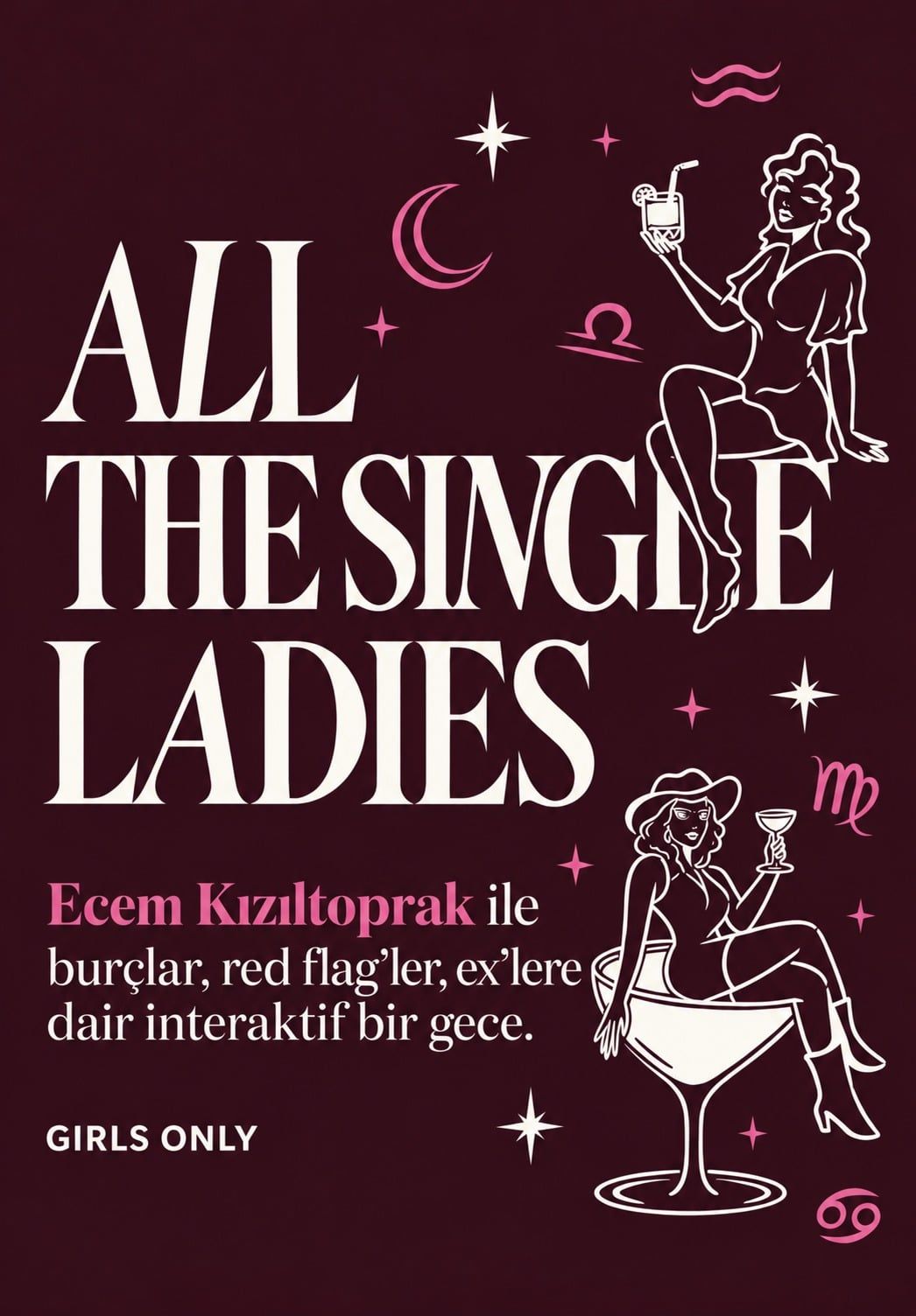 Ecem Kızıltoprak ile Singles’ Night