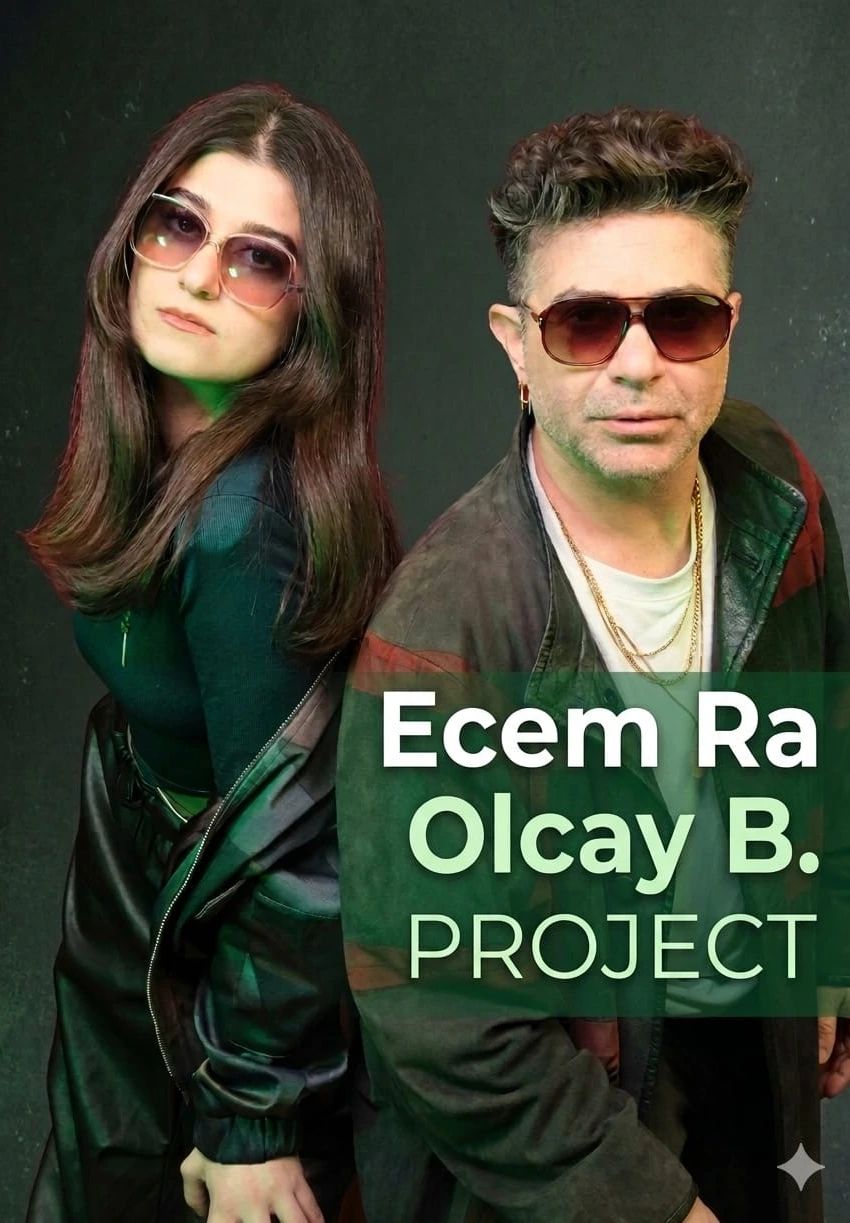 Ecem Ra & Olcay B. Project