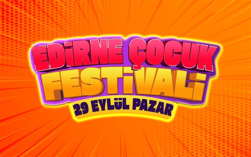 Edirne Çocuk Festivali