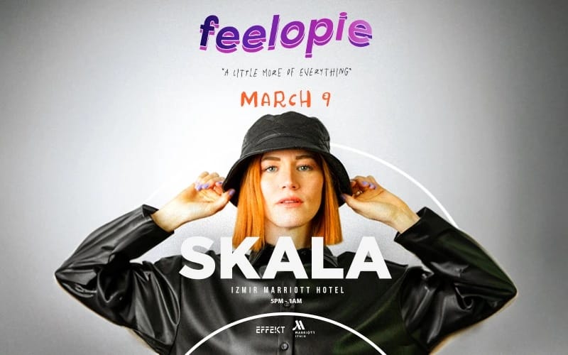 EFFEKT presents: Feelopie Series w/ Skala