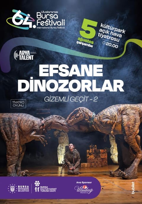 Efsane Dinozorlar - 64. Bursa Festivali