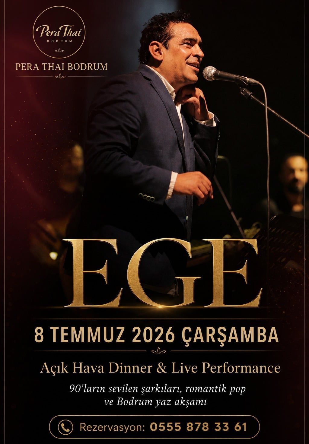 Ege ile Açık Hava Dinner & Live Performance | Pera Thai Bodrum