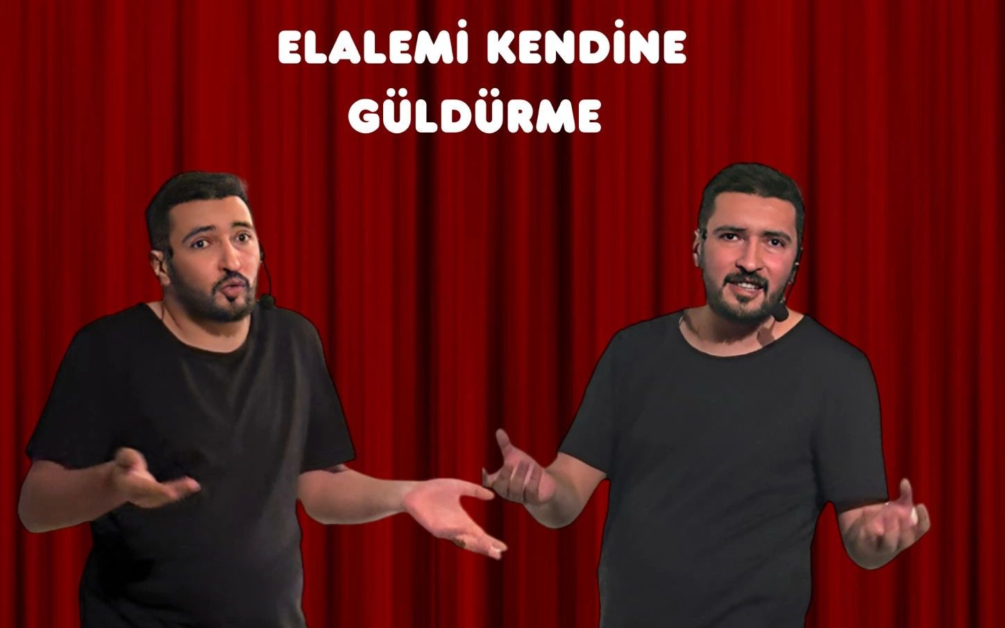 Elalemi Kendine Güldürme